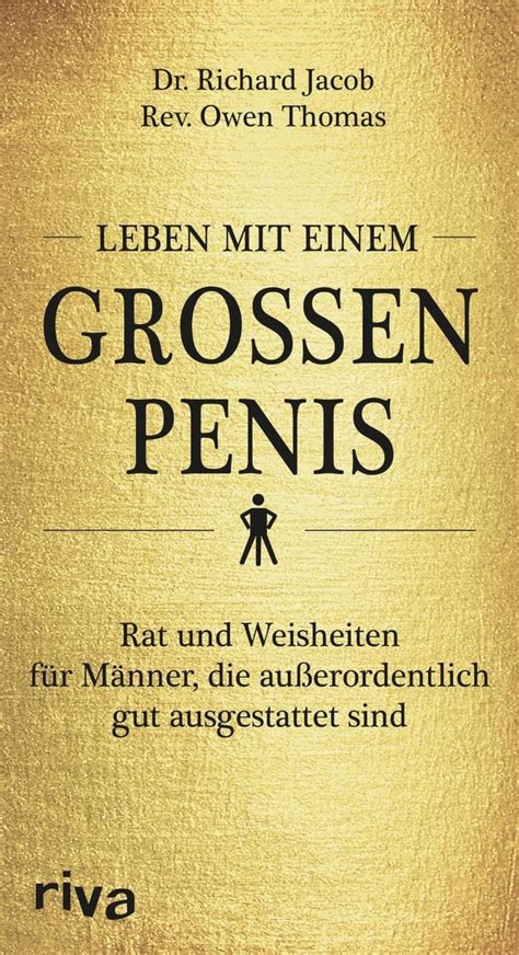 Leben mit einem großen Penis